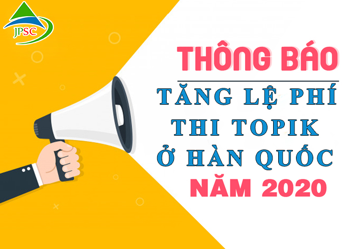 Thay đổi lệ phí thi Topik năm 2020