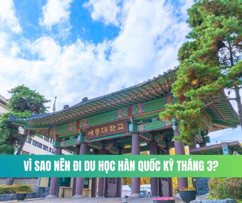 Du học Hàn Quốc kỳ tháng 3